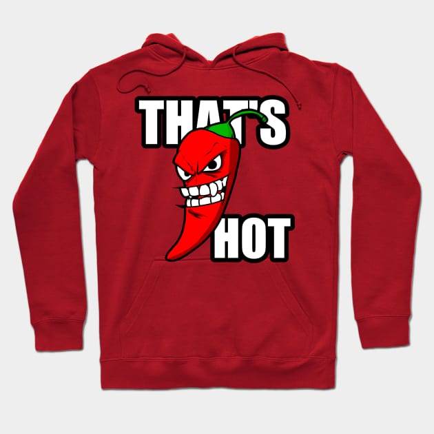 That's Hot Hoodie by Crossed Wires